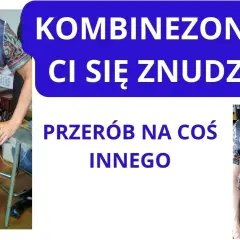 Jak przerobić sukienkę na kombinezon? Kompletny poradnik DIY