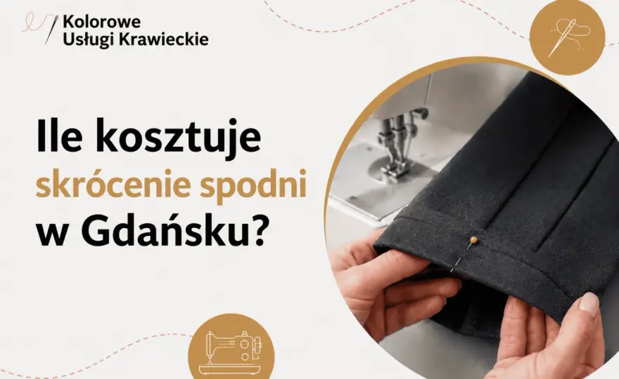Skrócenie spodni - Ile kosztuje i jak nie przepłacić?
