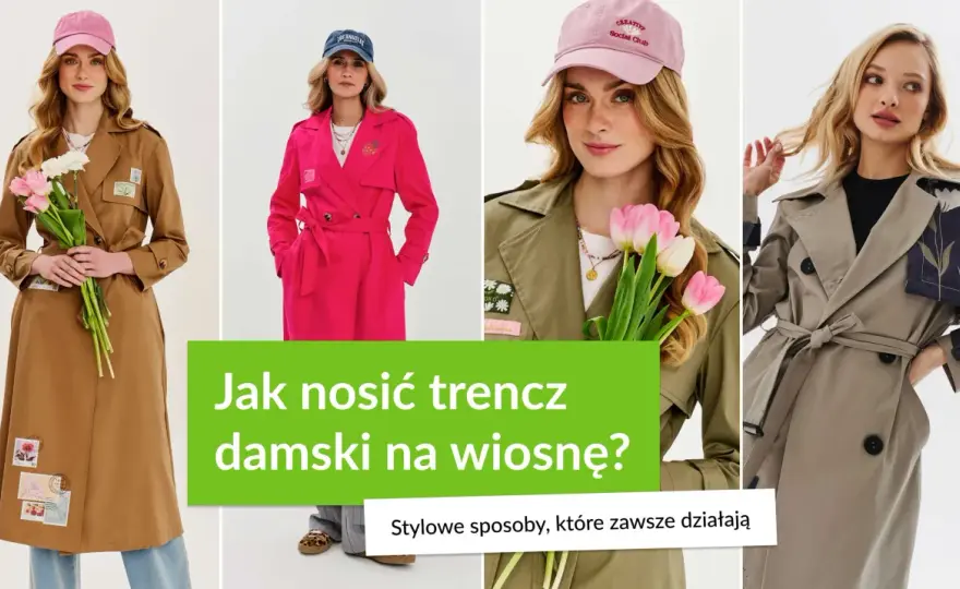 Trencz - Jak wybrać i nosić klasykę, która zawsze działa?